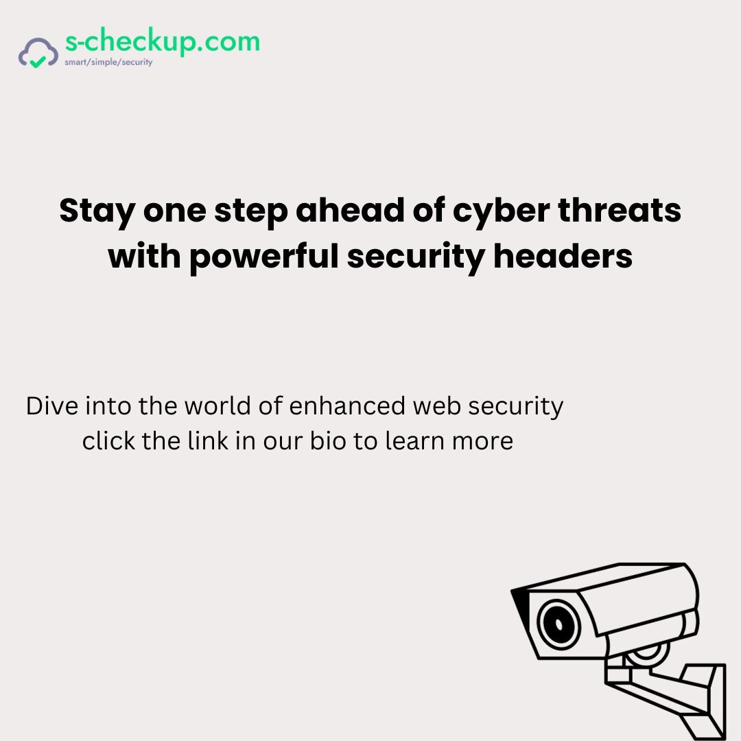 Enhancing Your Website's Armor: The Power of Security Headers with S-Checkup