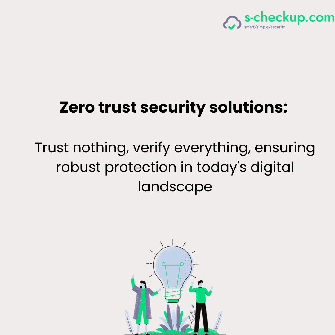Zero Trust Security Solutions: Building a Resilient Digital Defense